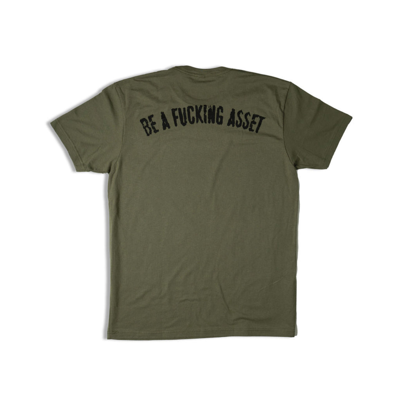Be A Fucking Asset Tee